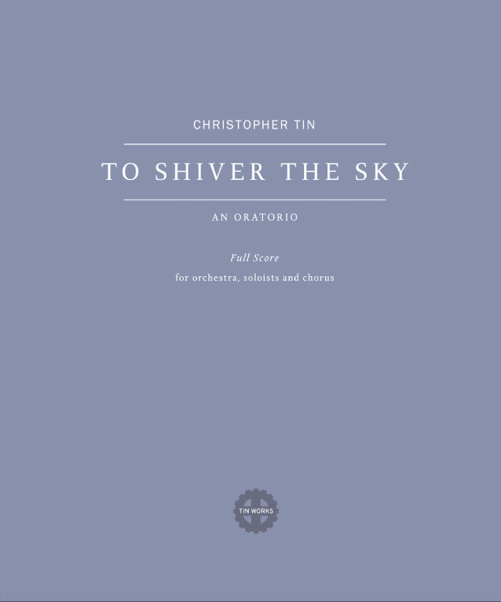 To Shiver the Sky (Study Score)